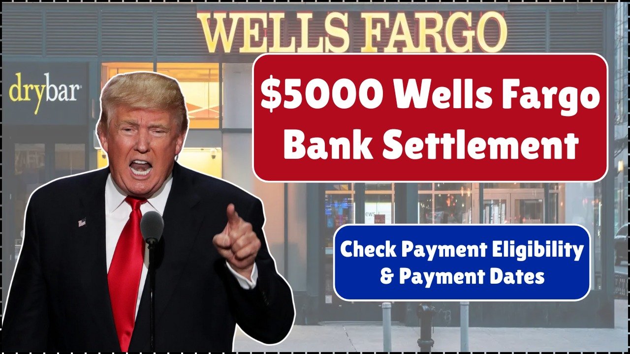 $5,000 Wells Fargo Settlement